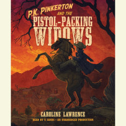 P.K. Pinkerton and the Pistol-Packing Widows