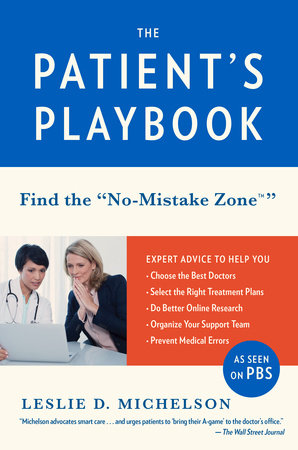 The Patient s Playbook by Leslie D. Michelson 9780804170437