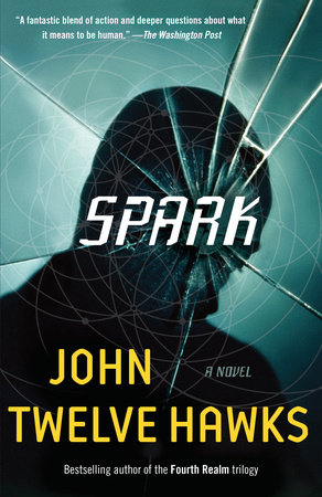 Spark by John Twelve Hawks