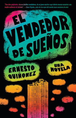 El vendedor de sueños / Bodega Dreams by Ernesto Quiñonez