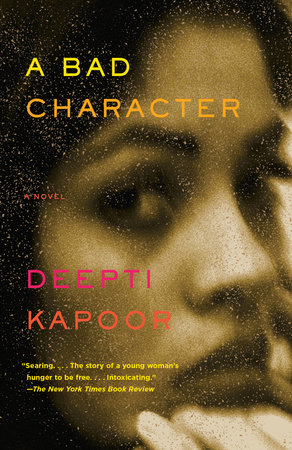 A Bad Character by Deepti Kapoor