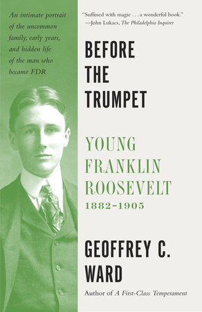Before the Trumpet by Geoffrey C. Ward