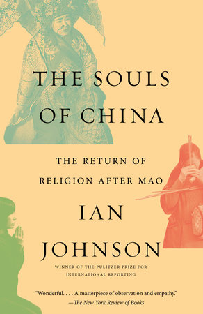 The Souls of China by Ian Johnson