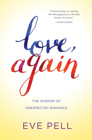 Love, Again by Eve Pell