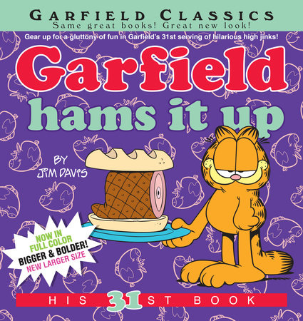 Garfield Hams It Up by Jim Davis