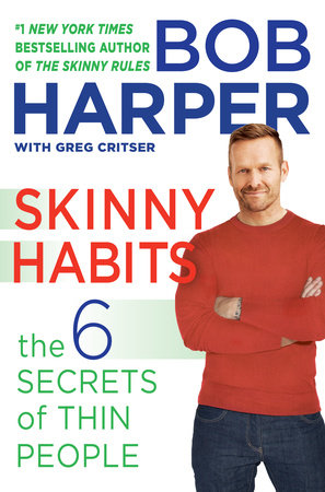 Skinny Habits by Bob Harper with Greg Critser