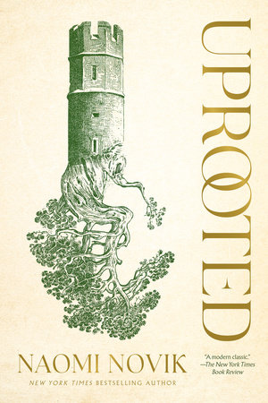 Uprooted by Naomi Novik