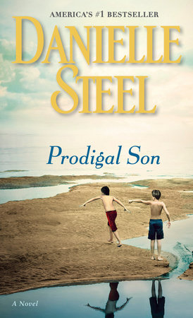 Prodigal Son by Danielle Steel