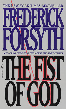 The Fist of God by Frederick Forsyth