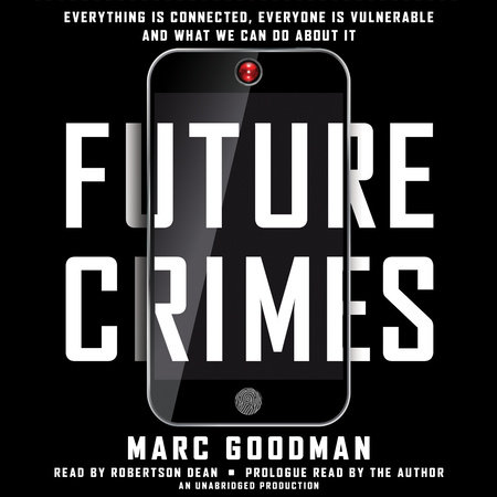 Future Crimes by Marc Goodman