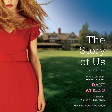 The Story of Us by Dani Atkins