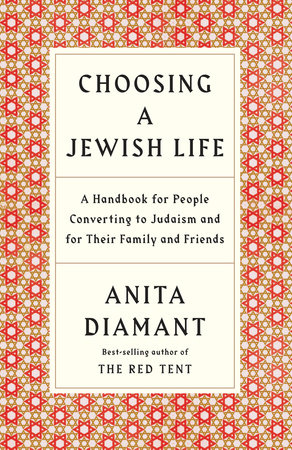 Choosing a Jewish Life, Revised and Updated by Anita Diamant