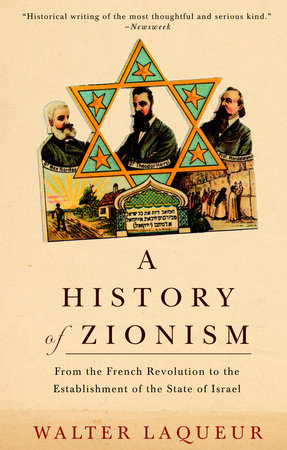 A History of Zionism by Walter Laqueur