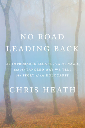 No Road Leading Back by Chris Heath