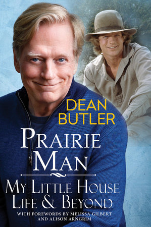 Prairie Man by Dean Butler