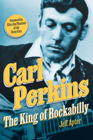 Carl Perkins by Jeff Apter