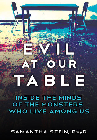 Evil at Our Table by Samantha Stein