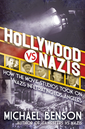 Hollywood vs. Nazis by Michael Benson