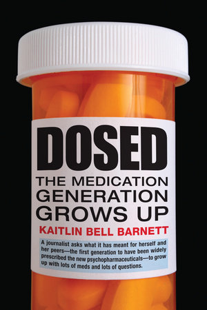 Dosed by Kaitlin Bell Barnett