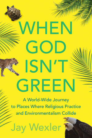 When God Isn't Green by Jay Wexler