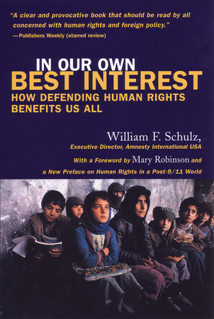 In Our Own Best Interest by William Schulz