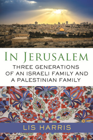 In Jerusalem by Lis Harris