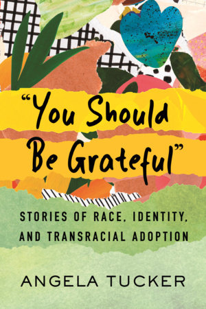 "You Should Be Grateful" by Angela Tucker