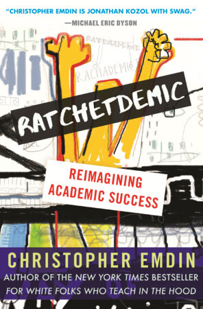 Ratchetdemic by Christopher Emdin