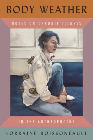 Body Weather by Lorraine Boissoneault
