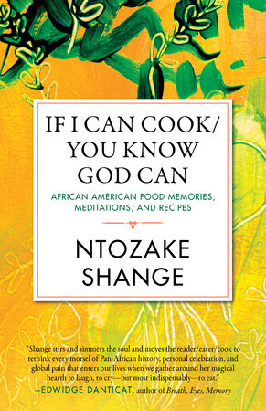 If I Can Cook/You Know God Can by Ntozake Shange