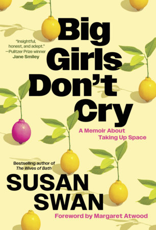 Big Girls Don't Cry by Susan Swan