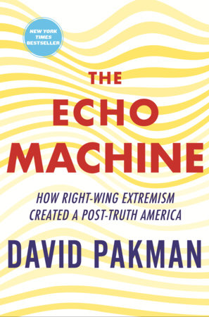 The Echo Machine by David Pakman