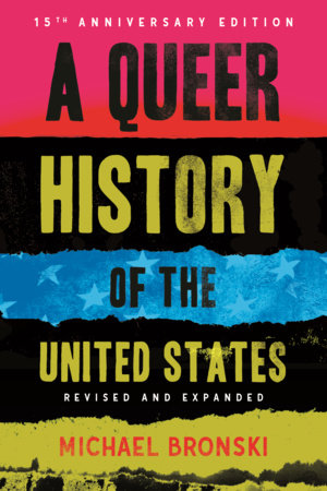 A Queer History of the United States by Michael Bronski
