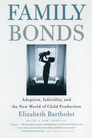 Family Bonds by Elizabeth Bartholet