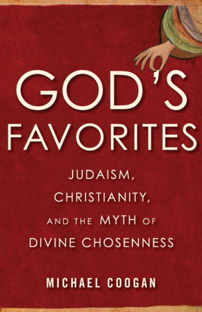 God's Favorites by Michael Coogan
