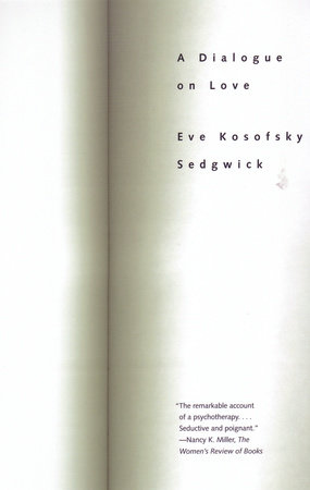A Dialogue On Love by Eve Kosofsky Sedgwick