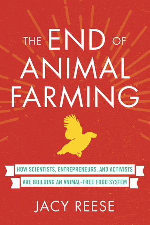 The End of Animal Farming