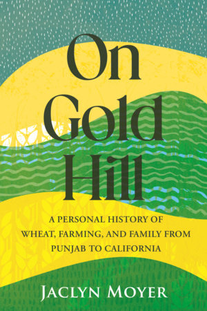On Gold Hill by Jaclyn Moyer