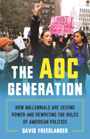 The AOC Generation by David Freedlander