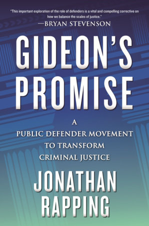 Gideon's Promise by Jonathan Rapping