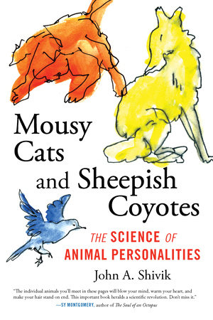 Mousy Cats and Sheepish Coyotes by John A. Shivik
