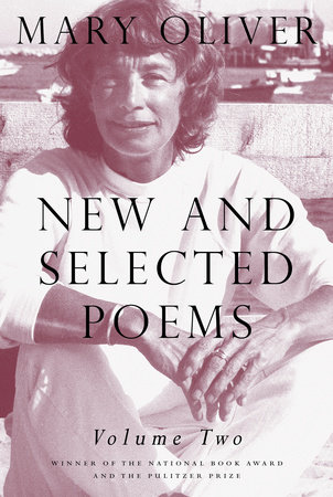 New and Selected Poems, Volume Two by Mary Oliver