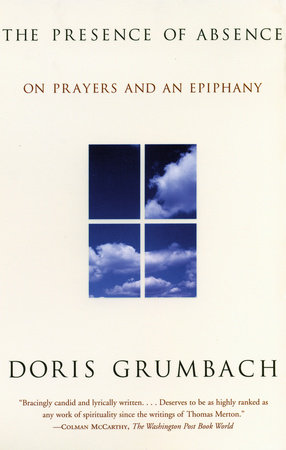 The Presence of Absence by Doris Grumbach