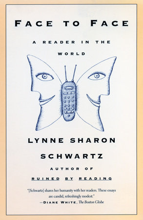 Face To Face by Lynne Sharon Schwartz