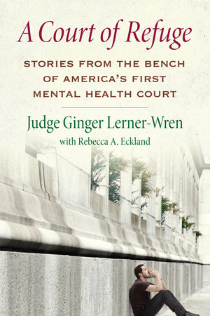 A Court of Refuge by Ginger Lerner-Wren and Rebecca A. Eckland