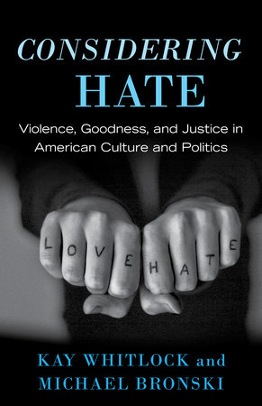 Considering Hate by Kay Whitlock and Michael Bronski