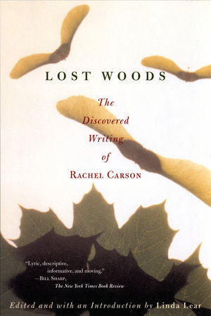 Lost Woods by Rachel Carson