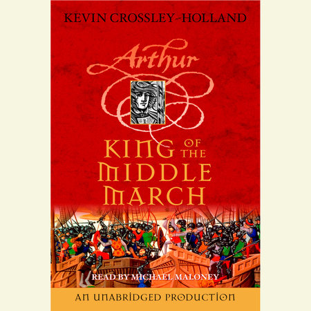 King of the Middle March by Kevin Crossley-Holland