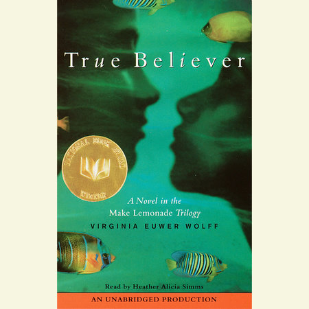 True Believer by Virginia Euwer Wolff