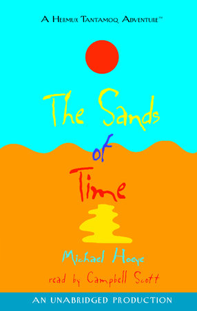 The Sands of Time by Michael Hoeye